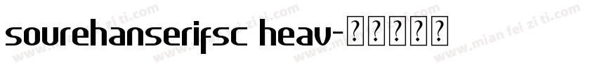 sourehanserifsc heav字体转换